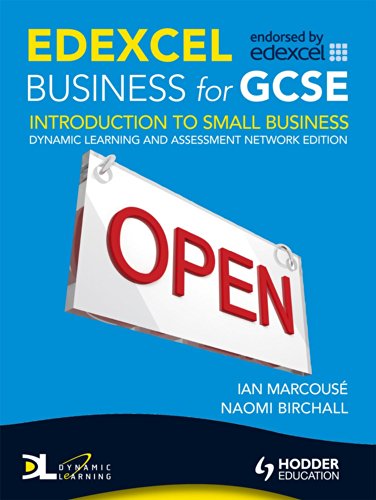 Edexcel Business for GCSE: Introduction to Small Dynamic Learning: Unit 1 (9780340983478) by Marcouse, Ian; Birchall, Naomi