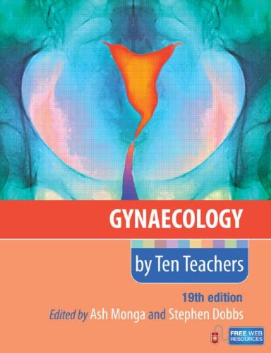 9780340983546: Gynaecology by Ten Teachers, 19th Edition: Volume 1