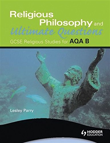 Stock image for AQA Religious Studies B: Religious Philosophy and Ultimate Questions for sale by WorldofBooks