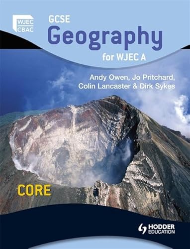 Stock image for GCSE Geography for WJEC A Core: Student's Book (WJG) for sale by Goldstone Books