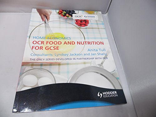 Stock image for OCR Food and Nutrition for GCSE: Home Economics for sale by WorldofBooks