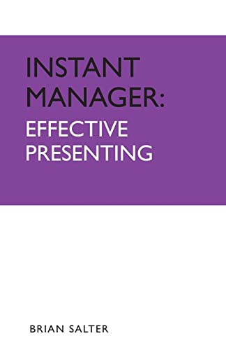 Imagen de archivo de Instant Manager: Effective Presenting a la venta por Ria Christie Collections