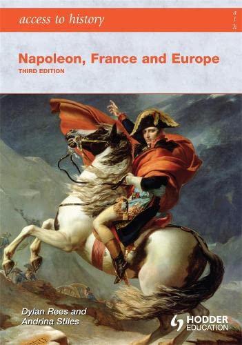 Imagen de archivo de Access to History: Napoleon, France and Europe a la venta por Bookmonger.Ltd