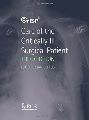 Stock image for Care of the Critically Ill Surgical Patient, 3rd Edition for sale by WorldofBooks