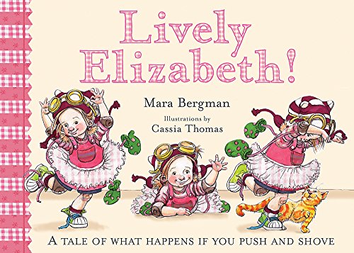 Stock image for Lively Elizabeth! for sale by WorldofBooks
