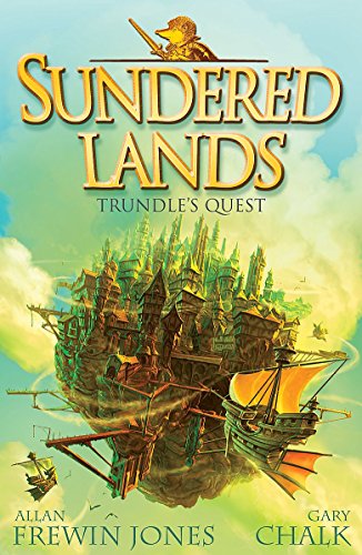 9780340988091: Sundered Lands: 1: Trundle's Quest: Book 1