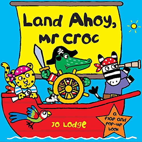 9780340988756: Land Ahoy, Mr Croc