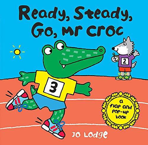 9780340988763: Ready, Steady, Go, Mr Croc