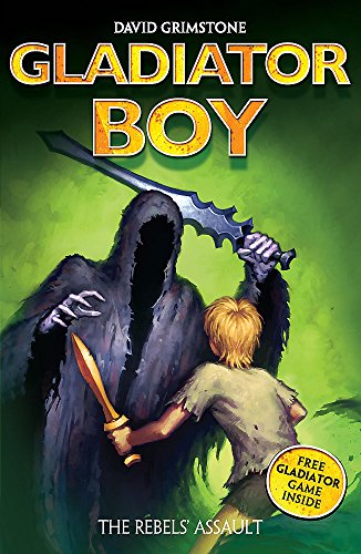9780340989098: The Rebels' Assault: Book 4 (Gladiator Boy)