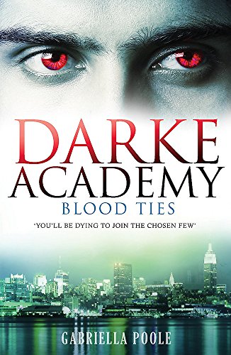 Beispielbild fr Darke Academy 02 : Blood Ties zum Verkauf von Better World Books