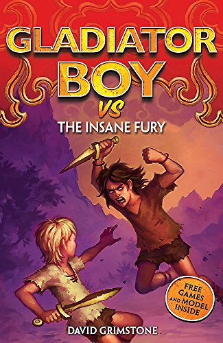 9780340989302: vs the Insane Fury (Gladiator Boy)