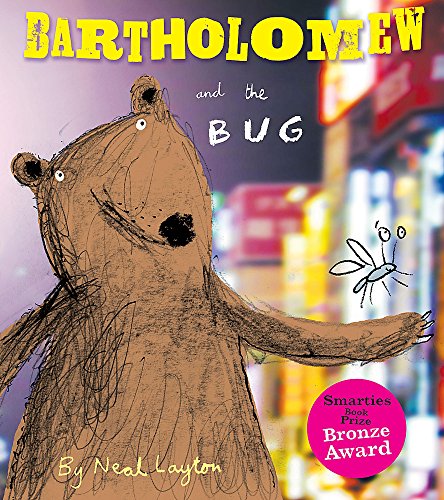 Bartholomew and the Bug - Layton, Neal