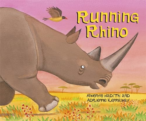 9780340989388: Running Rhino (African Animal Tales)