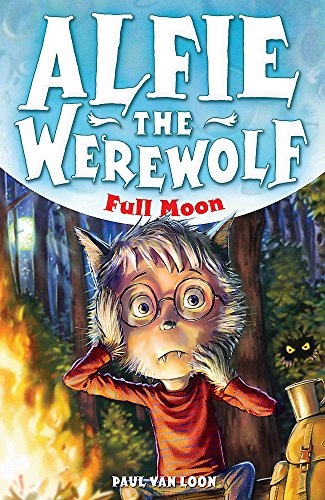 Beispielbild fr Alfie the Werewolf: 2: Full Moon: Book 2 zum Verkauf von WorldofBooks