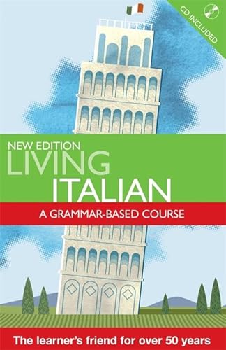 Stock image for Living Italian: A Grammar Based course with cd (Living Language) for sale by Ergodebooks