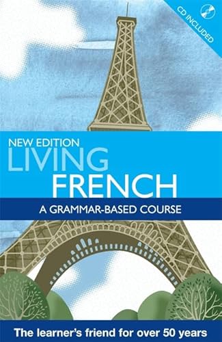 9780340990742: Living French: A Grammar Based Course with CD (A Hodder Arnold Publication)