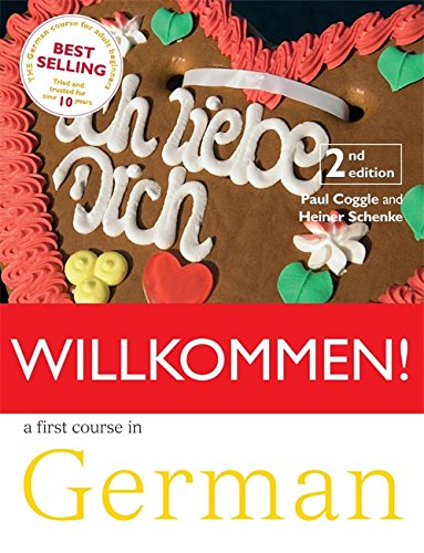 Stock image for WILLKOMMEN COURSEBOOK 2ND EDITION: A FIRST COURSE IN GERMAN for sale by MusicMagpie