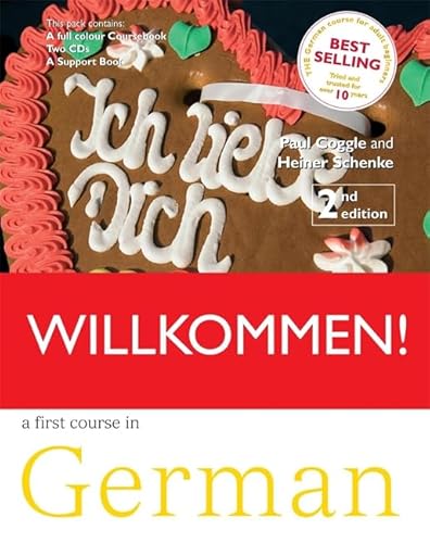 Willkommen Book/CD pack 2nd Edition A German Course for Adult Beginners (9780340990780) by Coggle, Paul; Schenke, Heiner