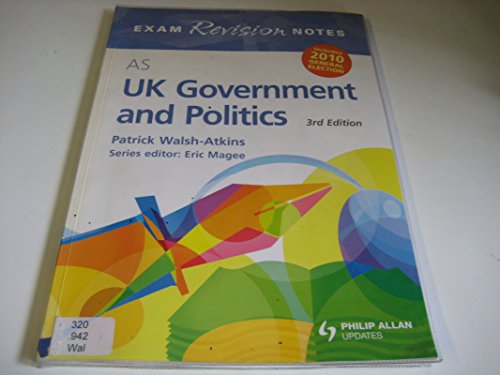 Beispielbild fr AS UK Government & Politics Exam Revision Notes 3rd Edition zum Verkauf von WorldofBooks