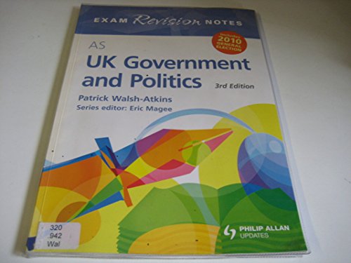 Imagen de archivo de AS UK Government & Politics Exam Revision Notes 3rd Edition a la venta por WorldofBooks