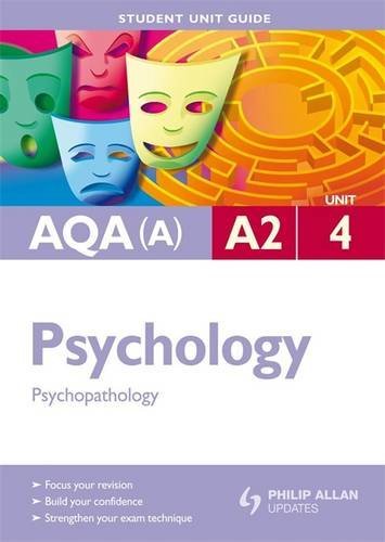 Imagen de archivo de Psychopathology: Aqa(a) A2 Psychology Student Guide: Unit 4 a la venta por dsmbooks