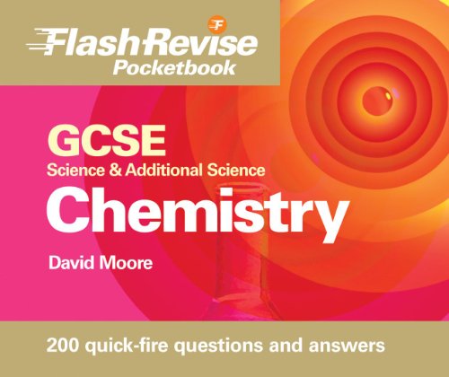 Gcse Science & Additional Science: Chemistry (Flash Revise Pocketbook) (9780340992289) by Moore, David