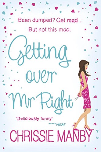 9780340992777: Getting Over Mr. Right