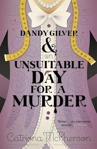 Imagen de archivo de Dandy Gilver and an Unsuitable Day for a Murder a la venta por Better World Books