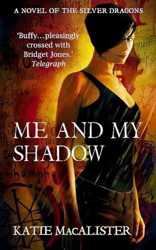 Stock image for Me and My Shadow (Silver Dragons Book Three) (Silver Dragons series) for sale by WorldofBooks