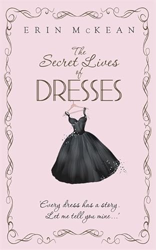 9780340993248: The Secret Lives of Dresses