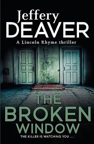 Stock image for The Broken Window: Lincoln Rhyme Book 8 (Lincoln Rhyme Thrillers) for sale by SecondSale