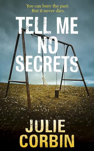 Stock image for Tell Me No Secrets: A Suspenseful Psychological Thriller for sale by WorldofBooks