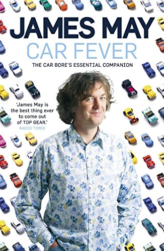 Beispielbild fr Car Fever: The Car Bore's Essential Companion zum Verkauf von WorldofBooks