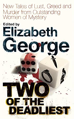 9780340994702: Two of the Deadliest: New Tales of Lust, Greed and Murder from Outstanding Women of Mystery