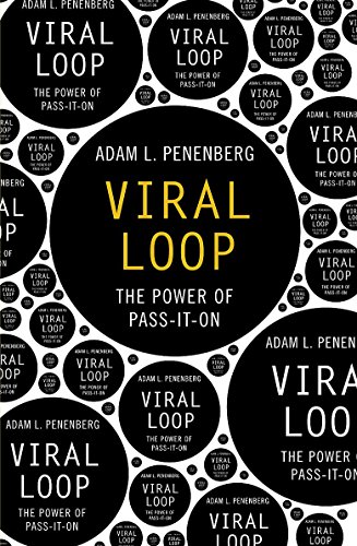 9780340994962: Viral Loop: The Power of Pass-it-on