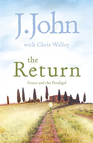 Imagen de archivo de The Return: Grace and the Prodigal a la venta por Bookoutlet1