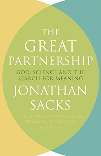 Stock image for The Great Partnership: God, Science and the Search for Meaning for sale by Goodwill