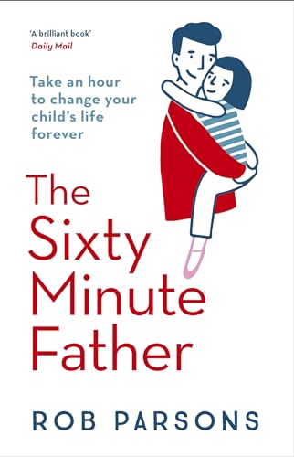 Imagen de archivo de The Sixty Minute Father a la venta por AwesomeBooks