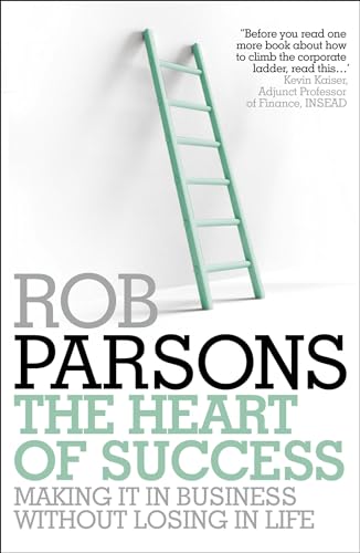 9780340995624: The Heart of Success