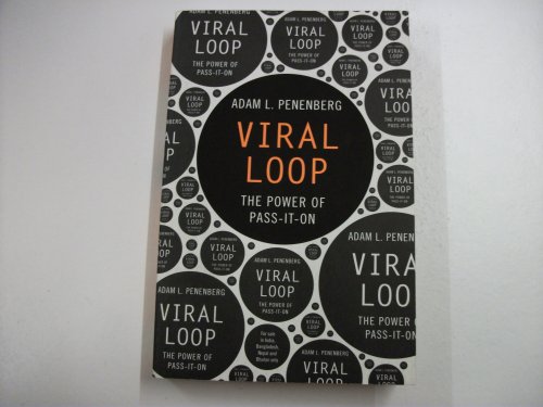 9780340995945: Viral Loop: The Power of Pass-it-on