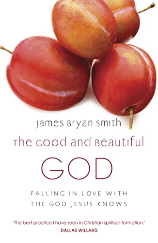 Beispielbild fr Good and Beautiful God: Falling in Love with the God Jesus Knows zum Verkauf von Hawking Books