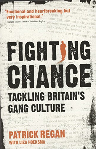 Beispielbild fr Fighting Chance : Tackling Britain's Gang Culture zum Verkauf von Better World Books