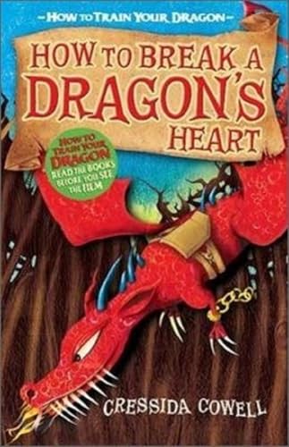 Stock image for How to Break a Dragon's Heartbook 8 (How to Train Your Dragon) for sale by HPB-Emerald