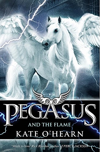9780340997406: Pegasus and the Flame: Book 1