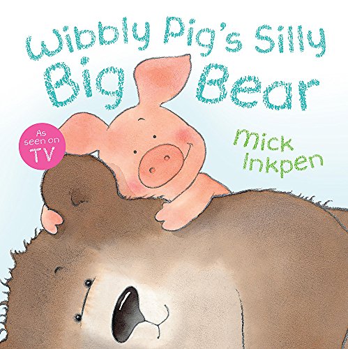 Beispielbild fr Wibbly Pig's Silly Big Bear zum Verkauf von WorldofBooks