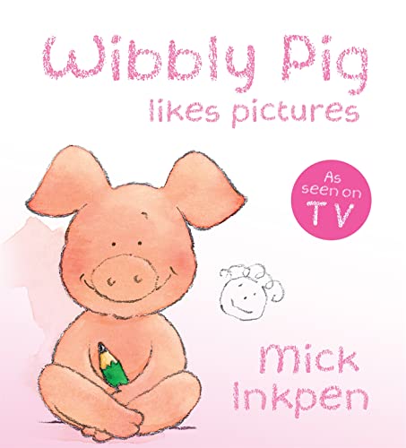 Stock image for Wibbly Pig Likes Pictures. Mick Inkpen for sale by ThriftBooks-Dallas