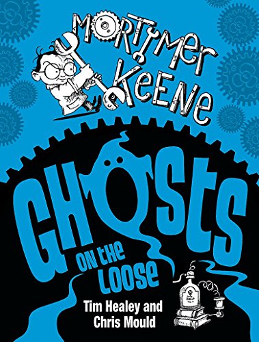 Beispielbild fr Mortimer Keene: Ghosts on the Loose zum Verkauf von WorldofBooks