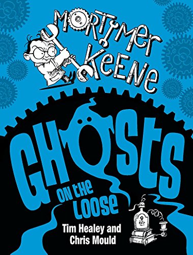 Imagen de archivo de Mortimer Keene: Ghosts on the Loose a la venta por WorldofBooks