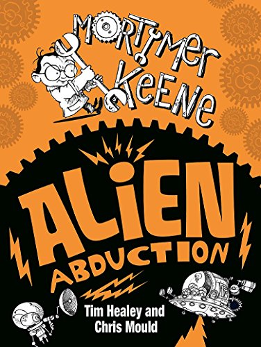 Imagen de archivo de Mortimer Keene: Alien Abduction a la venta por WorldofBooks