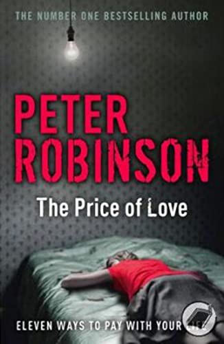 The Price of Love: including an original DCI Banks novella (9780340997918) by Robinson, Peter